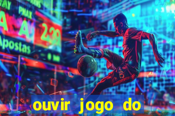 ouvir jogo do vasco ao vivo